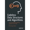 thumbnail image 1 of Pre-Owned Codeless Data Structures and Algorithms: Learn Dsa Without Writing a Single Line of Code (Paperback) 1484257243 9781484257241, 1 of 1