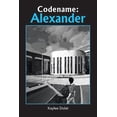 thumbnail image 1 of Codename: Alexander, (Paperback), 1 of 1