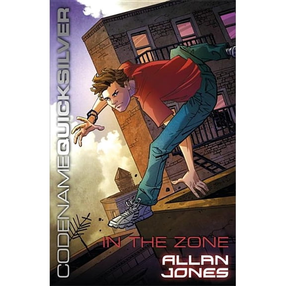 Codename Quicksilver: Codename Quicksilver 1: In the Zone (Paperback)