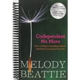 thumbnail image 1 of Codependent No More: How to Stop Controlling Others and Start Caring for Yourself (Revised and Updated), (Spiral Bound), 1 of 1