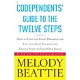 thumbnail image 1 of Codependents' Guide to the Twelve Steps : New Stories (Paperback), 1 of 1