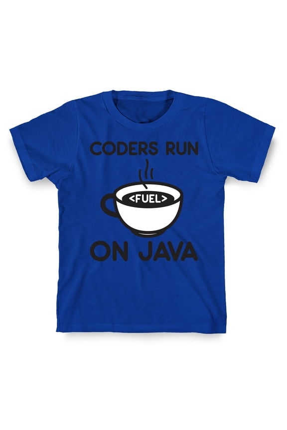 Coders Run On Java Tee Shirt Sweatshirt Hoodie