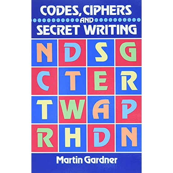 Pre-Owned Codes, Ciphers and Secret Writing (Dover Children's Activity Books) Paperback