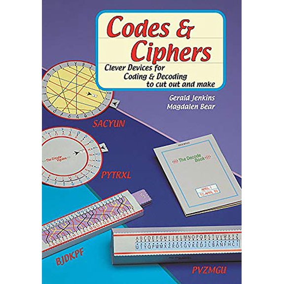 Pre-Owned Codes and Ciphers: Clever Devices for Coding and Decoding to Cut Out and Make, 9781899618538, 1899618538, Paperback, None edition