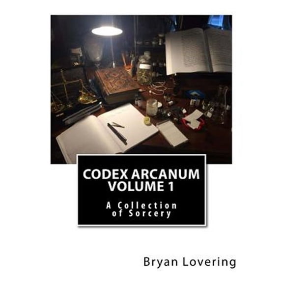 Codex Arcanum Volume 1 (Paperback)