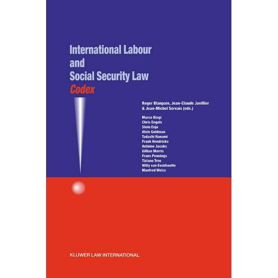 Codex: International Labour and Social Security Law, (Paperback)