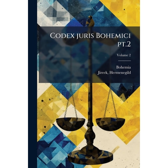 Codex juris Bohemici pt.2; Volume 2 (Paperback)