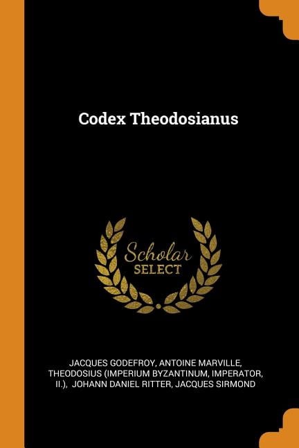 Codex Theodosianus (Paperback) - Walmart.com
