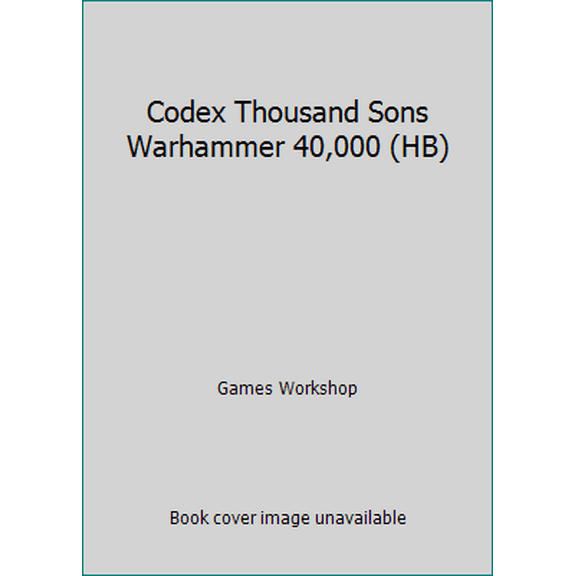 Pre-Owned Codex Thousand Sons Warhammer 40,000 (HB) (Hardcover) 1788261410 9781788261418