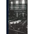 thumbnail image 1 of Codice Di Procedura Penale Pella Repubblica E Cantone Del Ticino... (Hardcover), 1 of 1