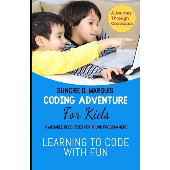 Coding Adventure for Kids: Learning to Code with Fun (Paperback)