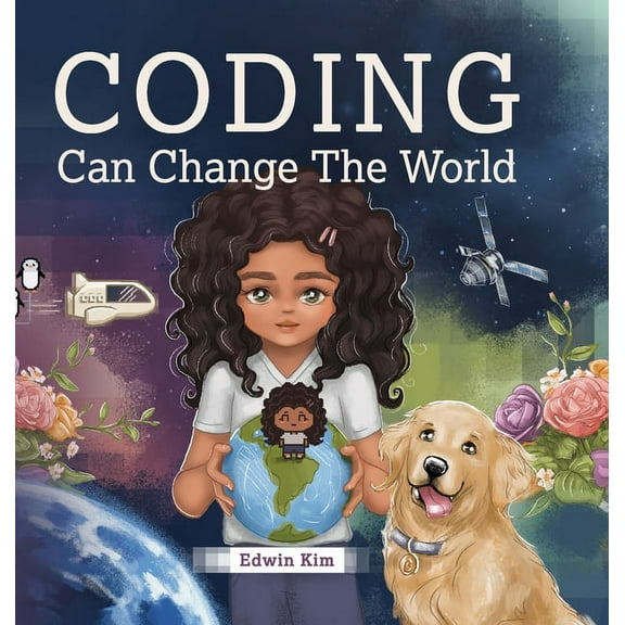 Coding Can Change the World, (Hardcover)