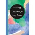 thumbnail image 1 of Coding Challenge Log Book: Track Your Coding Practice Accomplishments, (Paperback), 1 of 1