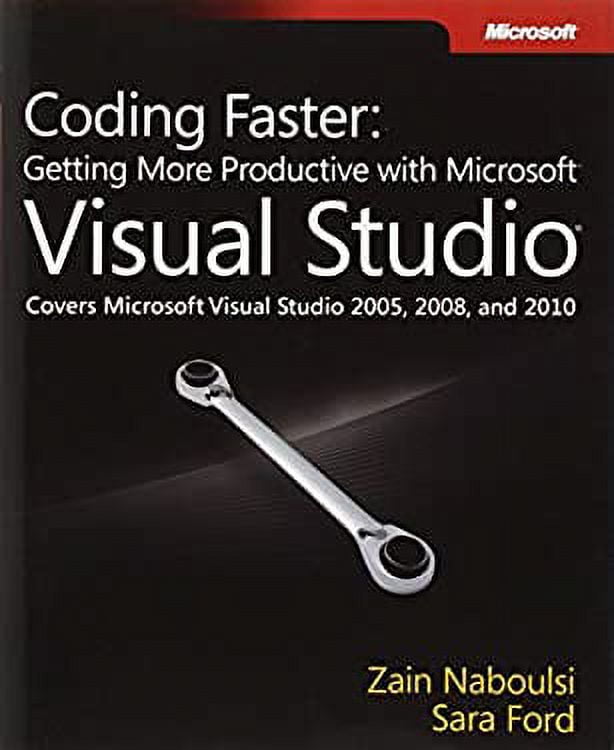 Pre-Owned Coding Faster : Getting More Productive with Microsoft Visual Studio - Covers Microsoft Visual Studio 2005, 2008, and 2010 9780735649927 Used