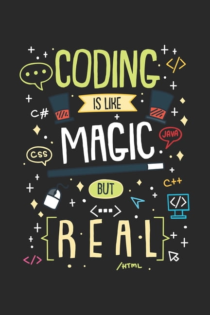 Coding Is Like Magic But Real : 120 Pages I 6x9 I Music Sheet ...