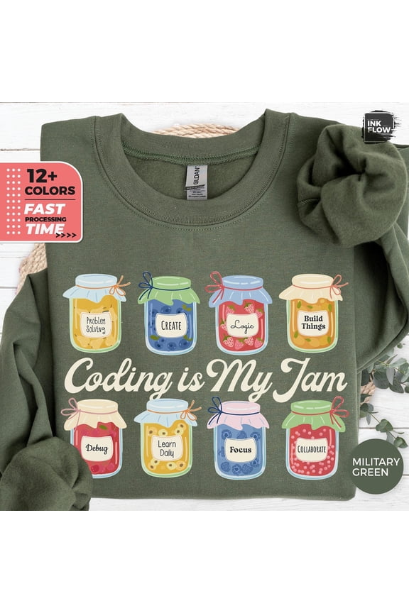 Coding Is My Jam Sweatshirt, Developer Sweater, Programmer Hoodie, Coder, Software Engineer Sweatshirt, Tech Sweatshirt Gift SWEATSHIRT All Size S-5XL