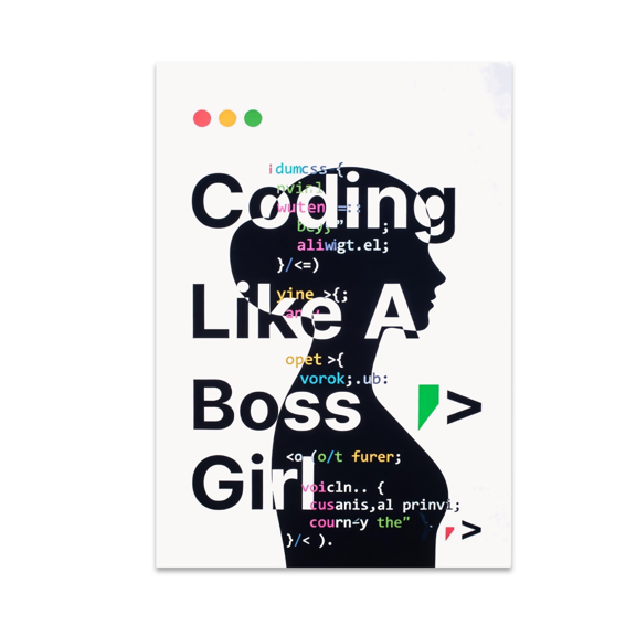 Coding Like A Boss Girl - Women in Tech - 13x19 Poster Print