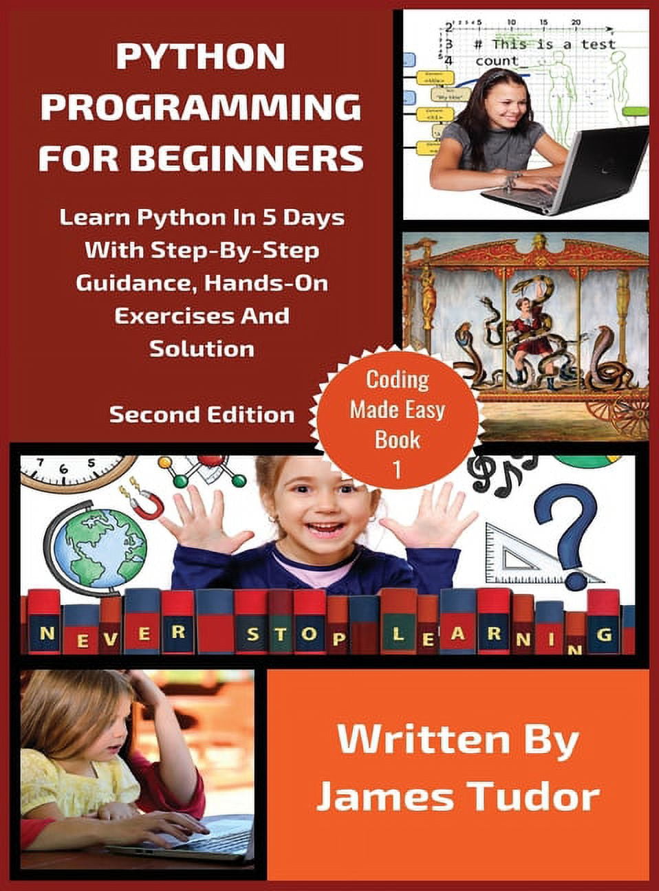 Coding Made Easy: Python Programming For Beginners : Learn Python In 5 ...