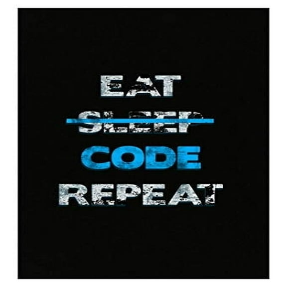 Coding Poster - 13x19 - Eat Sleep Code Repeat Gift