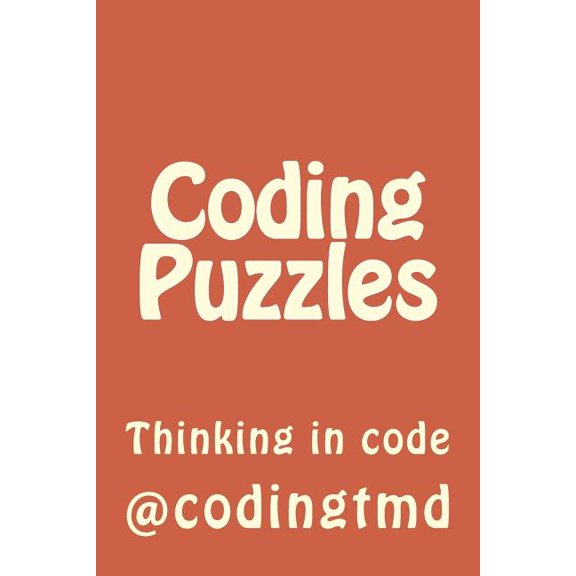 Coding Puzzles : Thinking in Code