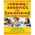 thumbnail image 1 of Pre-Owned Coding, Robotics, and Engineering for Young Students: A Tech Beginnings Curriculum (Grades Pre-K-2) (Paperback) 1618217186 9781618217189, 1 of 1