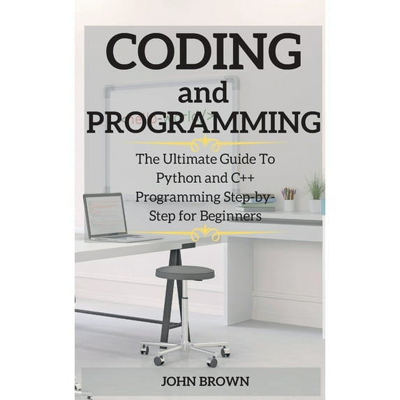 Coding and Programming: CODING and PROGRAMMING : The Ultimate Guide To ...