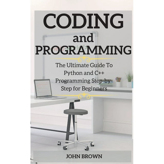 Coding and Programming: CODING and PROGRAMMING : The Ultimate Guide To ...