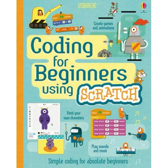 Pre-Owned Coding for Beginners Using Scratch (Coding Beginners);Coding (Hardcover) 1409599353 9781409599357