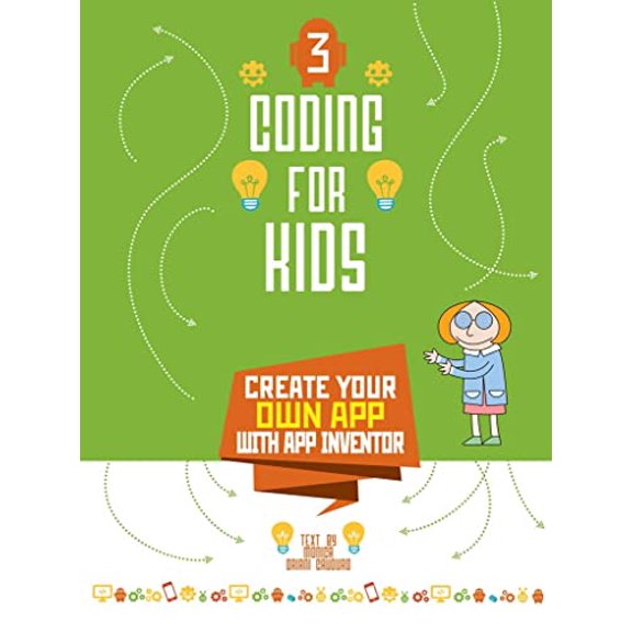 Pre-Owned Coding for Kids 3: Create Your Own App with App Inventor (Hardcover) 8854415294 9788854415294