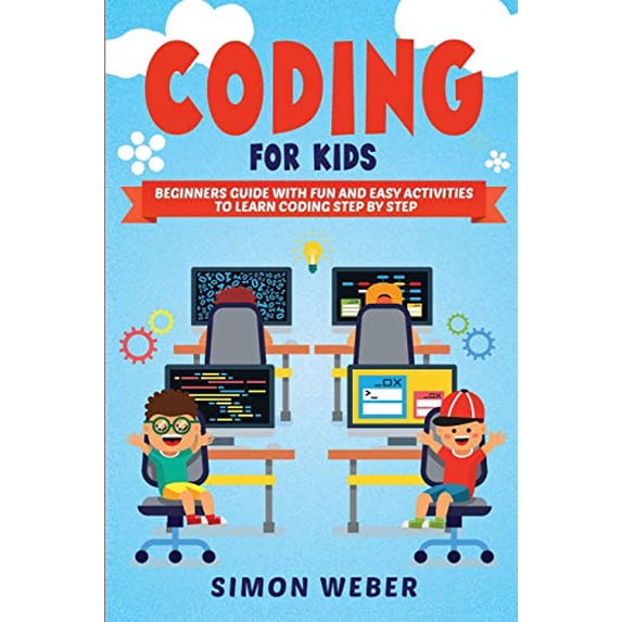 Pre-Owned Coding for Kids: Beginners Guide with Fun and Easy Activities ...
