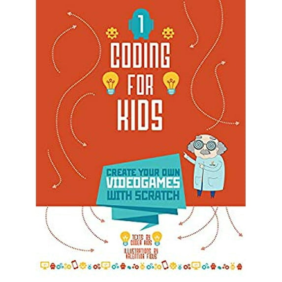 Pre-Owned Coding for Kids: Create Your Own Video Games with Scratch (Hardcover) 8854411884 9788854411883