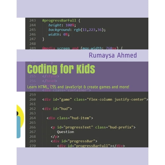 Coding for Kids: Learn HTML, CSS and JavaScript & create games and more!, (Paperback)