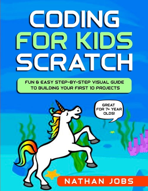 Gifts for Girls & Boys Coding for Kids: Scratch: Fun & Easy Step-by ...