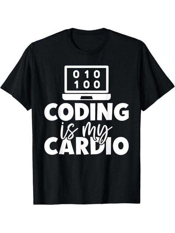 Coding is my Cardio Programmer T-Shirt