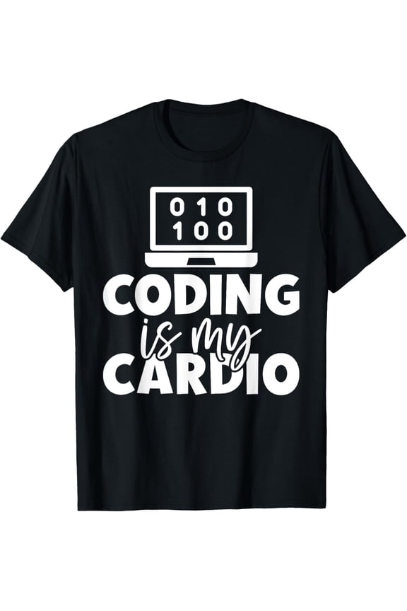Coding is my Cardio Programmer T-Shirt