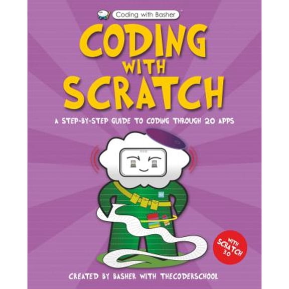 Pre-Owned Coding with Basher: Coding with Scratch (Paperback) 0753475103 9780753475102