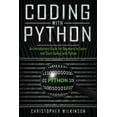 thumbnail image 1 of Coding with Python: An Introductory Guide for Beginners to Learn and Start Coding with Python (Paperback) by Christopher Wilkinson, 1 of 1