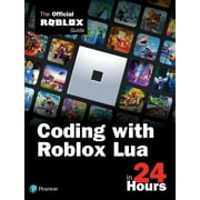 Coding with Roblox Lua in 24 Hours The Official Roblox Guide, Paperback