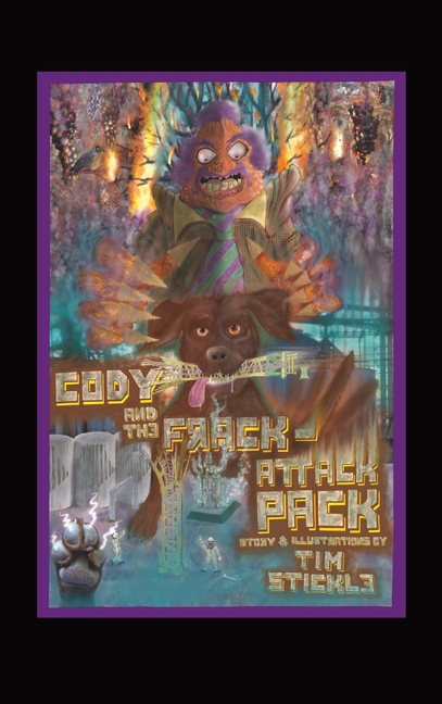 Cody And The Frack-Attack Pack, (Hardcover)
