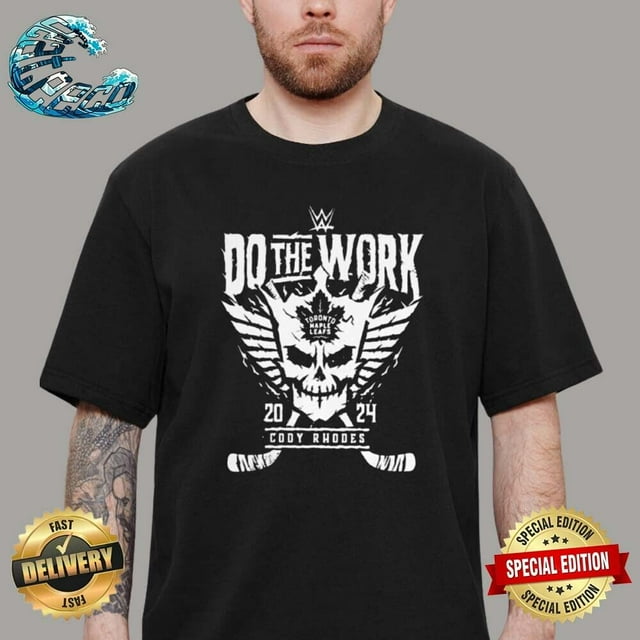 Cody Rhodes 2024 Do The Work Toronto Team Maple Leafs TShirt
