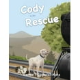 thumbnail image 1 of Cody to the Rescue, (Paperback), 1 of 1