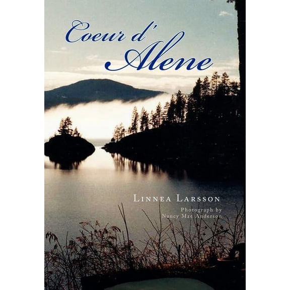 Coeur D'Alene (Hardcover)