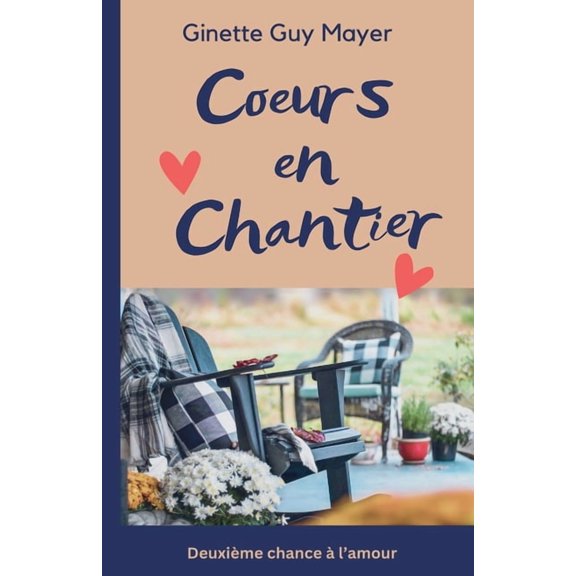 Coeurs en Chantier, (Paperback)