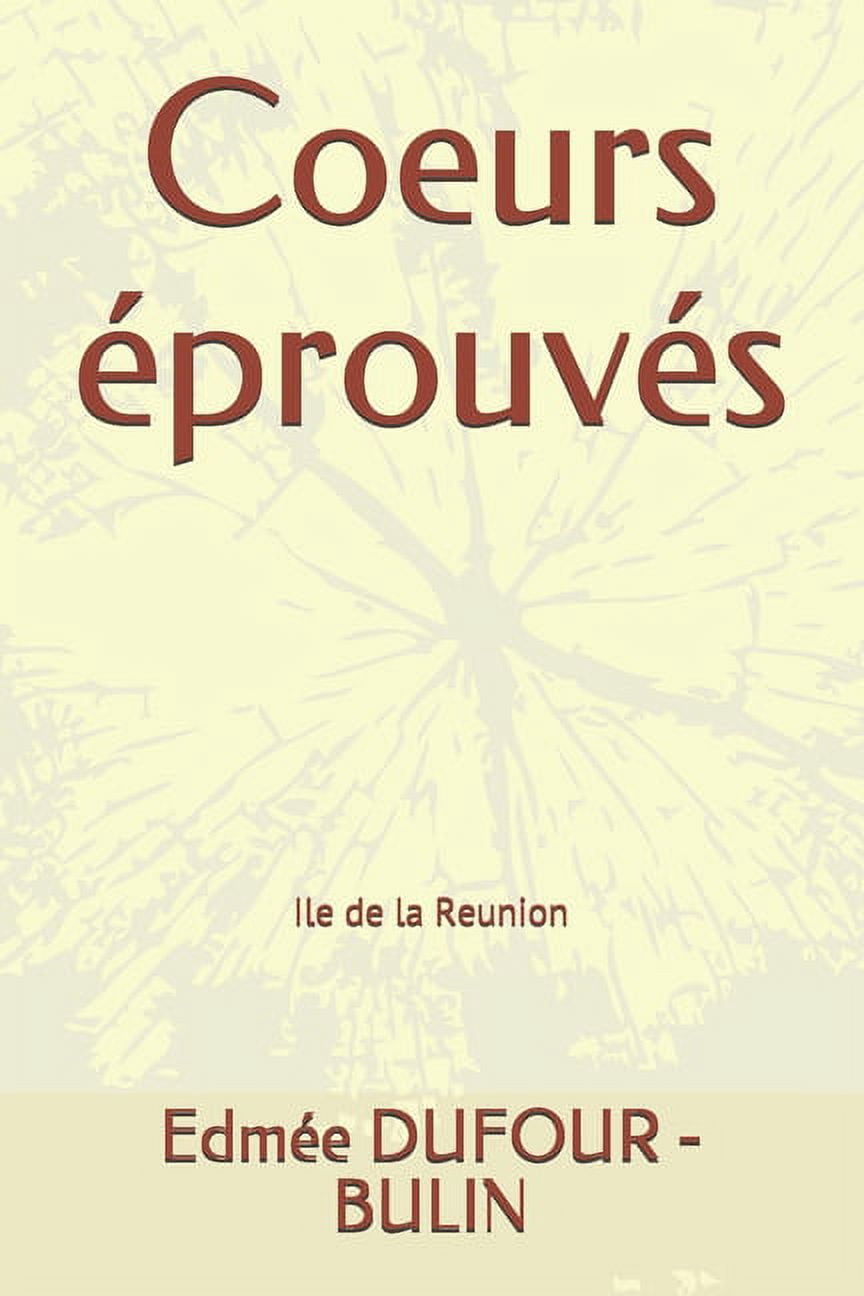 Coeurs éprouvés (Paperback)
