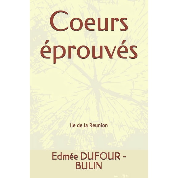Coeurs prouvs (Paperback)