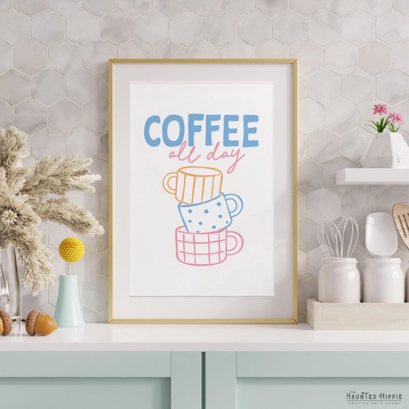 Coffee All Day Rolled Posters | Stacked Mugs Wall Art, Kitchen Poster, Unframed Paper Poster 8x10in