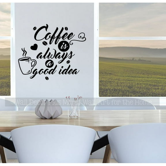 Coffee Always Good Idea Kitchen Cafe Decor Wall Decal Sticker Quote Vinyl Lettering 23x19-Inch Black