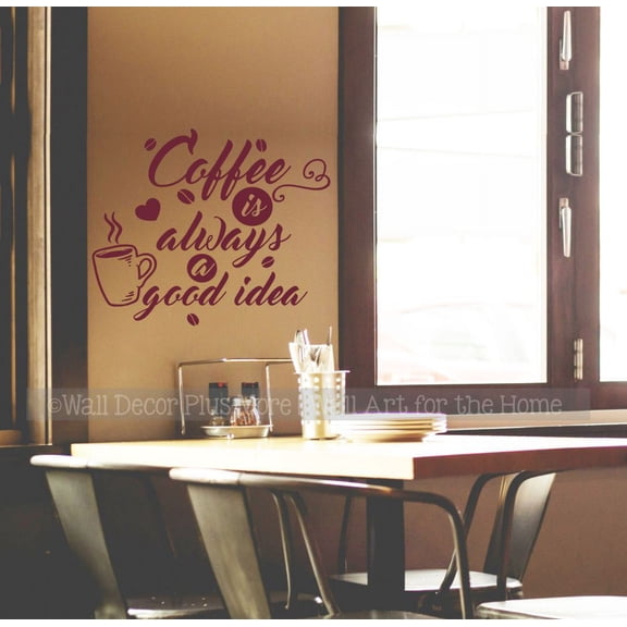 Coffee Always Good Idea Kitchen Cafe Decor Wall Decal Sticker Quote Vinyl Lettering 23x19-Inch Burgundy