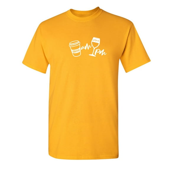 Coffee Am Wine Pm Sarcastic Humor Graphic Novelty Funny T Shirt