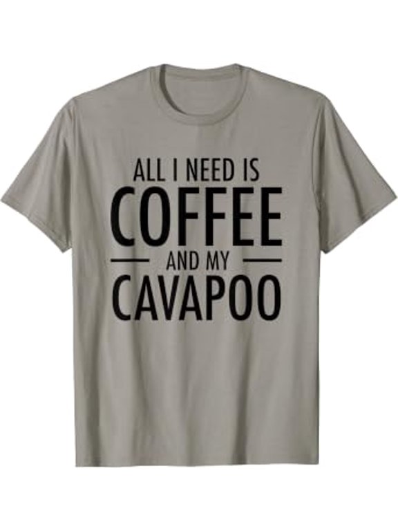 Coffee And Cavapoos Funny Cavapoo Gift Dog Mom Dad T-Shirt All Size S-5XL